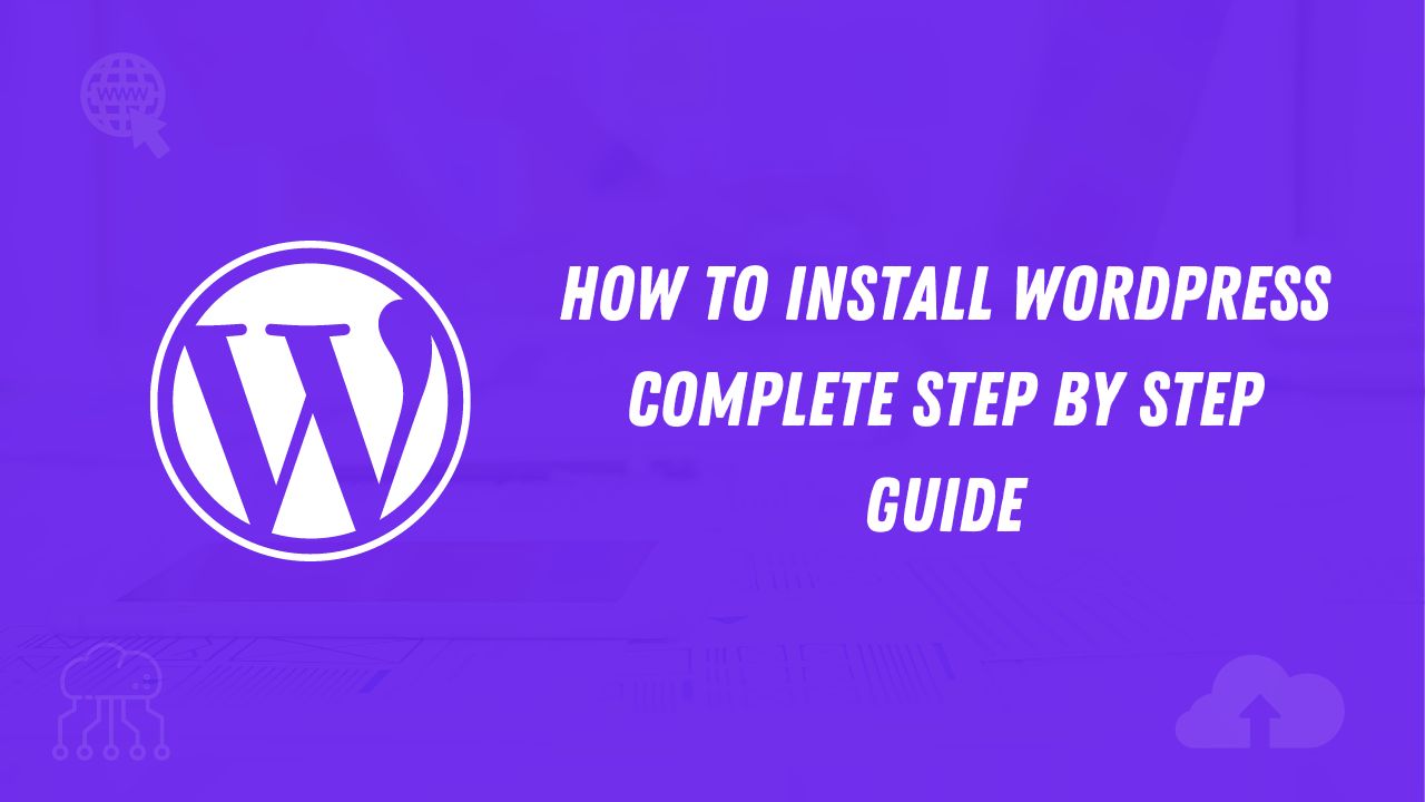 How To Install WordPress